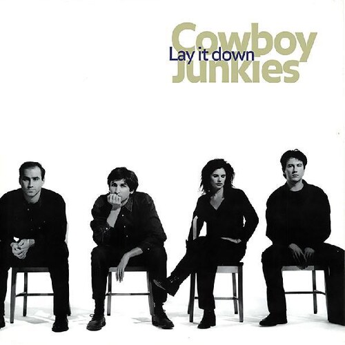Cowboy Junkies - Lay It Down (Vinyl)