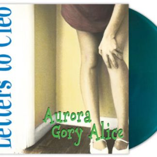 Letters to Cleo - Aurora Gory Alice (Colored Vinyl, Blue, Remastered)