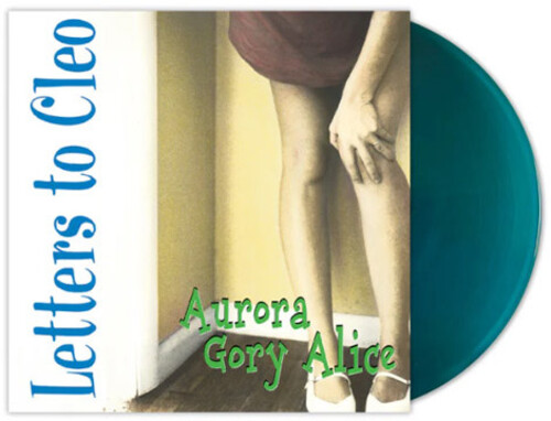 Letters to Cleo - Aurora Gory Alice (Colored Vinyl, Blue, Remastered)