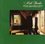 Nick Drake – Five Leaves Left (CD)