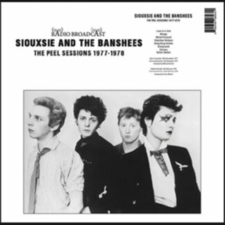 SIOUXSIE & THE BANSHEES - PEEL SESSIONS 1977-1978 (Vinyl)