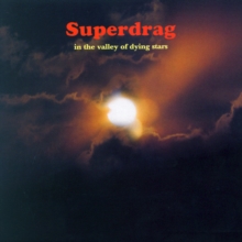Superdrag - In The Valley Of Dying Stars (140 Gram Vinyl, Colored Vinyl, Gatefold LP Jacket, Indie Exclusive)