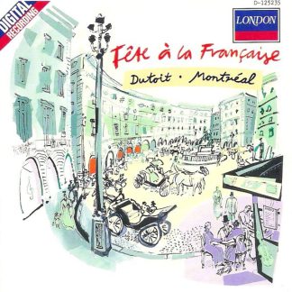 Dutoit, Montréal – Fête À La Française (CD)