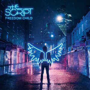 Script, The – Freedom Child (CD)