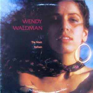 Wendy Waldman – The Main Refrain (Vinyl)