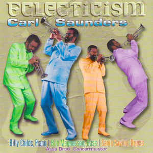 Carl Saunders – Eclecticism