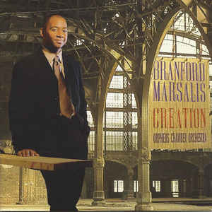 Branford Marsalis / Orpheus Chamber Orchestra – Creation