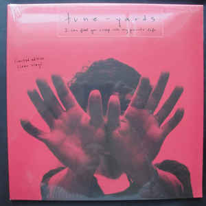 Tune-Yards - I can feel you creep into my private life (INDIE EXCLUSIVE / COLOR (Vinyl)