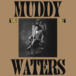 Muddy Waters - King Bee [Limited 180-Gram Solid Blue Colored Vinyl] [Import]