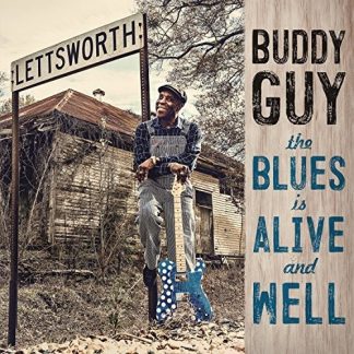 Buddy Guy - The Blues Is Alive And Well (150 Gram Vinyl, Gatefold LP Jacket) (Vinyl)