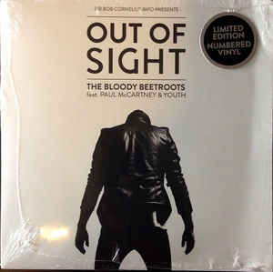 Bloody Beetroots, The – Out Of Sight (7", Feat. Paul McCartney & Youth)