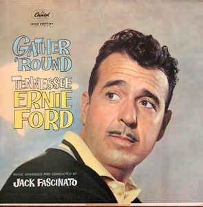Tennessee Ernie Ford ‎– Gather 'Round
