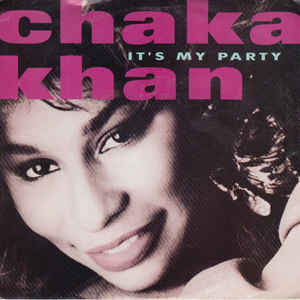 Chaka Khan – It's My Party (7")