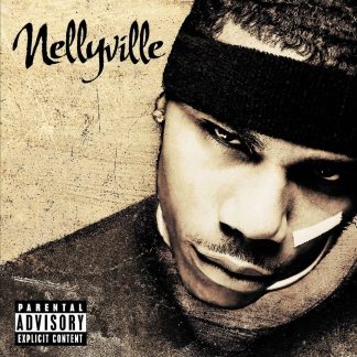 Nelly - Nellyville [Explicit Content] (Parental Advisory Explicit Lyrics) (Vinyl)