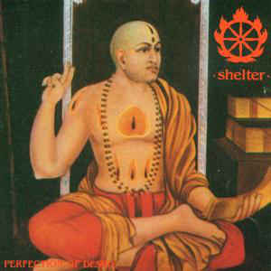 Shelter – Perfection Of Desire