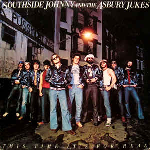 Southside Johnny And The Asbury Jukes ‎– This Time It's For Real (Vinyl)