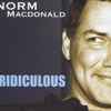 Norm Macdonald – Ridiculous (CD)