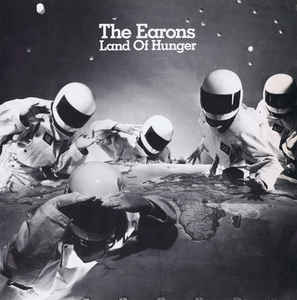 The Earons ‎– Land Of Hunger
