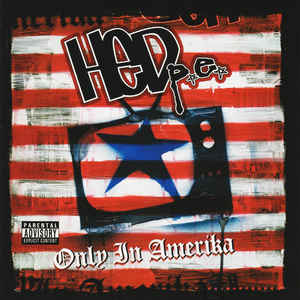 HED p.e. ‎– Only In Amerika