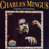 Charles Mingus – Fables Of Faubus (CD)
