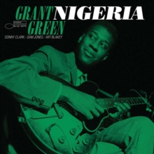 GRANT GREEN - NIGERIA (BLUE NOTE TONE POET SERIES) (VINYL)