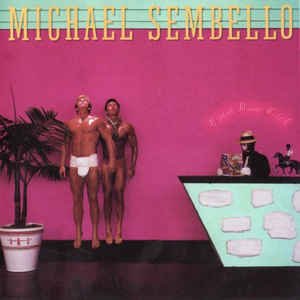 Michael Sembello ‎– Bossa Nova Hotel