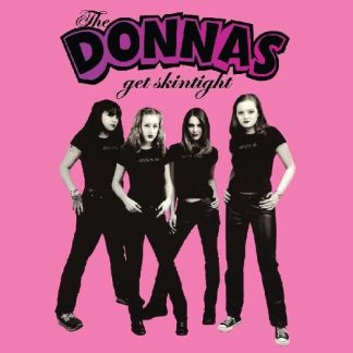 Donnas, The - Get Skintight (Colored Vinyl, Purple, Pink, Remastered)