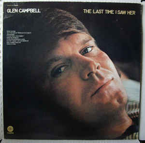 Glen Campbell ‎– The Last Time I Saw Her (Vinyl)