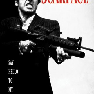 Scarface | Say Hello to my Little Friend (Poster)