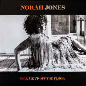 Norah Jones - Pick Me Up Off The Floor (Colored Vinyl, Black, White, Limited Edition, Indie Exclusive)