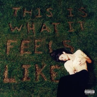 Gracie Abrams - This Is What It Feels Like [Explicit Content] (Parental Advisory Explicit Lyrics)