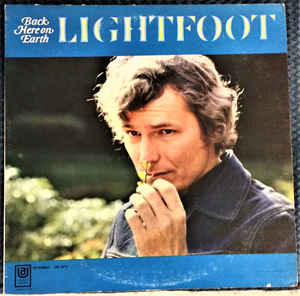 Gordon Lightfoot ‎– Back Here On Earth (Vinyl)