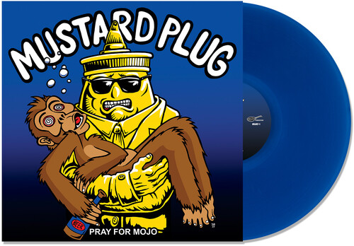 Mustard Plug - Pray for Mojo 25th Anniversary - (Parental Advisory Explicit Lyrics, Colored Vinyl, Blue, Bonus Track)