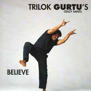 Trilok Gurtu's Crazy Saints – Believe (CD)