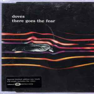 Doves – There Goes The Fear (CD Single)