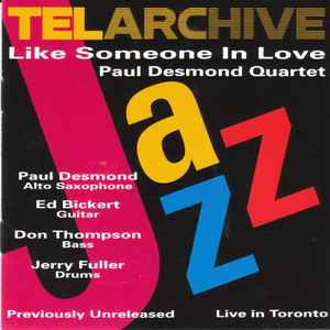 Paul Desmond Quartet – Like Someone In Love (CD)