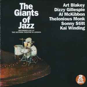 Giants Of Jazz, The – Recorded Live At The Victoria Theatre In London (2CD)