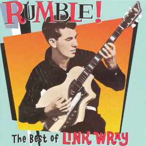 Link Wray – Rumble! The Best Of Link Wray (CD)