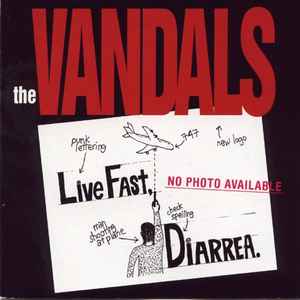 Vandals, The – Live Fast, Diarrea. (CD)