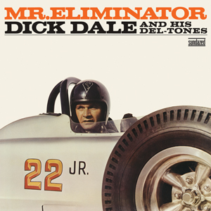Dale, Dick and His Del-Tones - Mr. Eliminator (Vinyl)