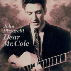 John Pizzarelli – Dear Mr. Cole (CD)