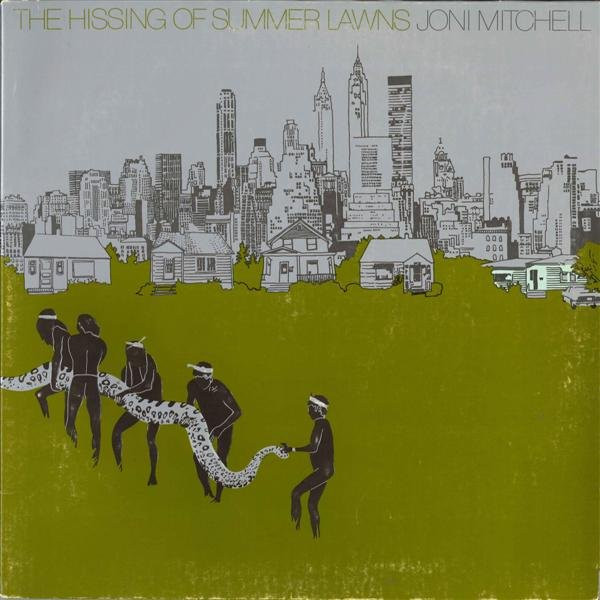 Joni Mitchell – The Hissing Of Summer Lawns