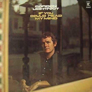 Gordon Lightfoot – If You Could Read My Mind (Vinyl)