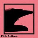 Pink Guitars – Hand EP (DIY) (CD)
