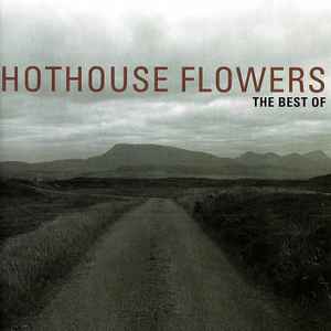 Hothouse Flowers – The Best Of (CD)