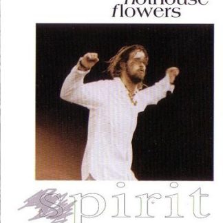Hothouse Flowers – Spirit (CD)