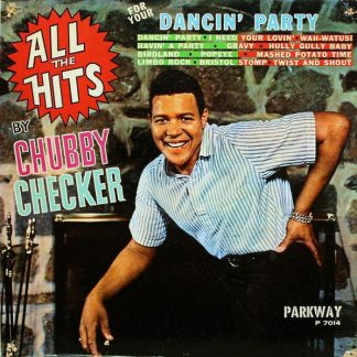 Chubby Checker – All The Hits (For Your Dancin' Party) By Chubby Checker (Vinyl)