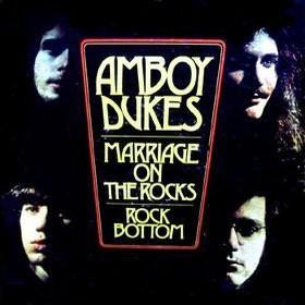 Amboy Dukes – Marriage On The Rocks - Rock Bottom (Vinyl)
