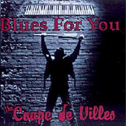 Coupe de Villes, The - Blues for You (CD)