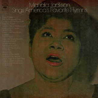 Mahalia Jackson – Mahalia Jackson Sings America's Favorite Hymns (Vinyl)
